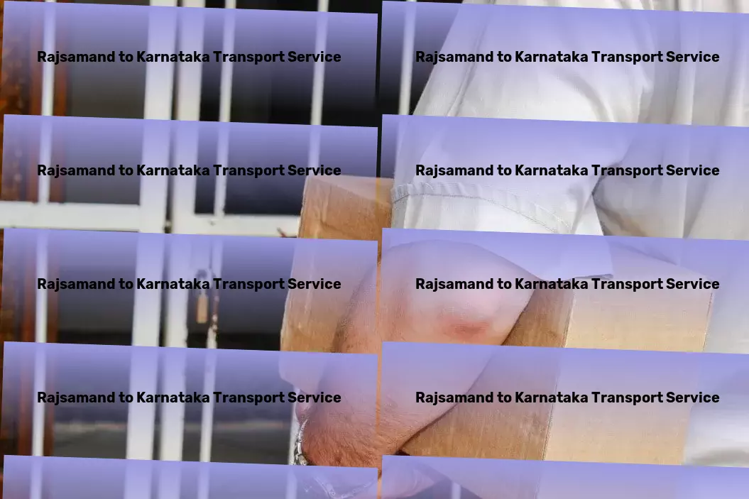 Rajsamand to Karnataka Transport Your logistical challenges, solved by our expertise in India! - Long-distance freight logistics