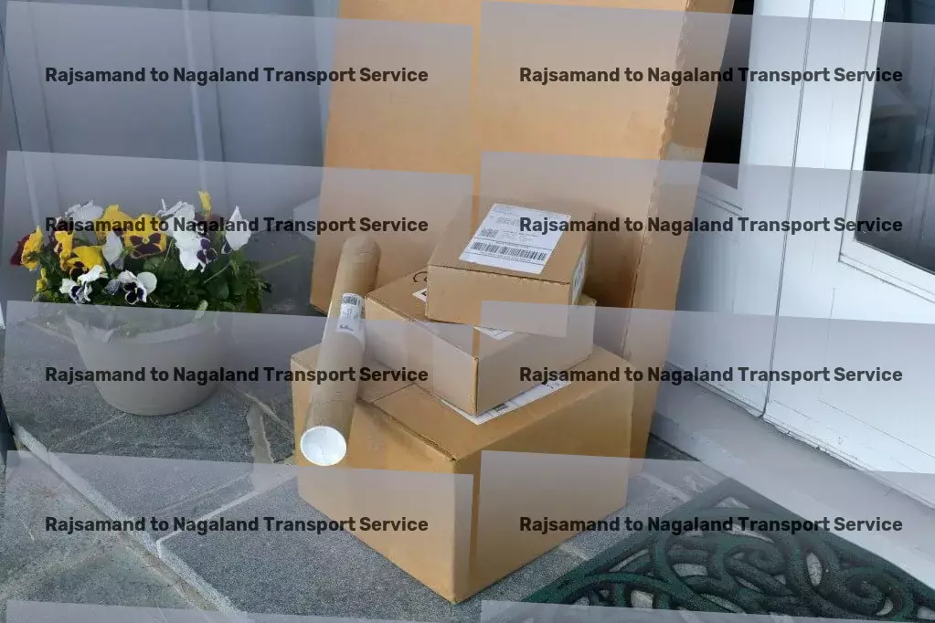 Rajsamand to Nagaland Transport National freight logistics