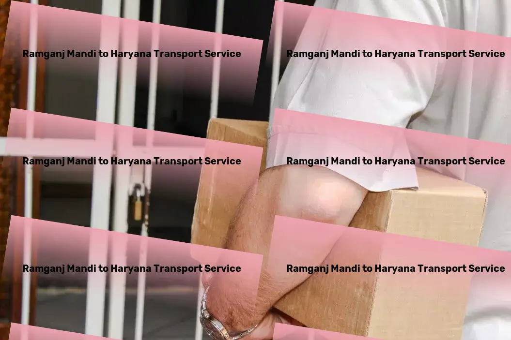 Ramganj Mandi to Haryana Transport Eco-friendly lifestyle choices made accessible. - Residential delivery solutions