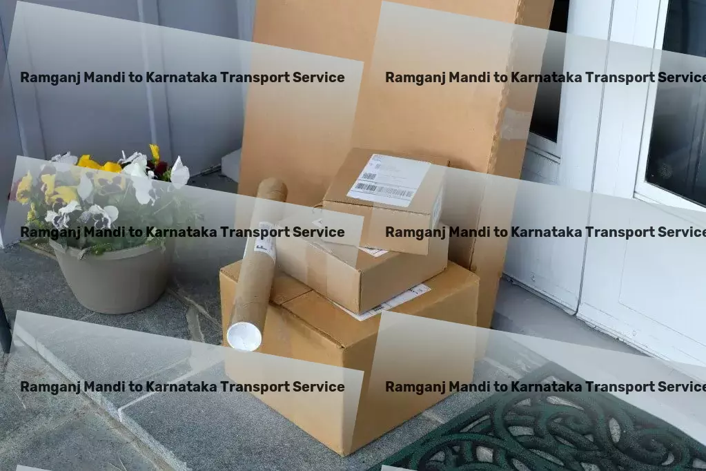 Ramganj Mandi to Karnataka Transport The most reliable companion for your Indian escapades! - Freight transportation