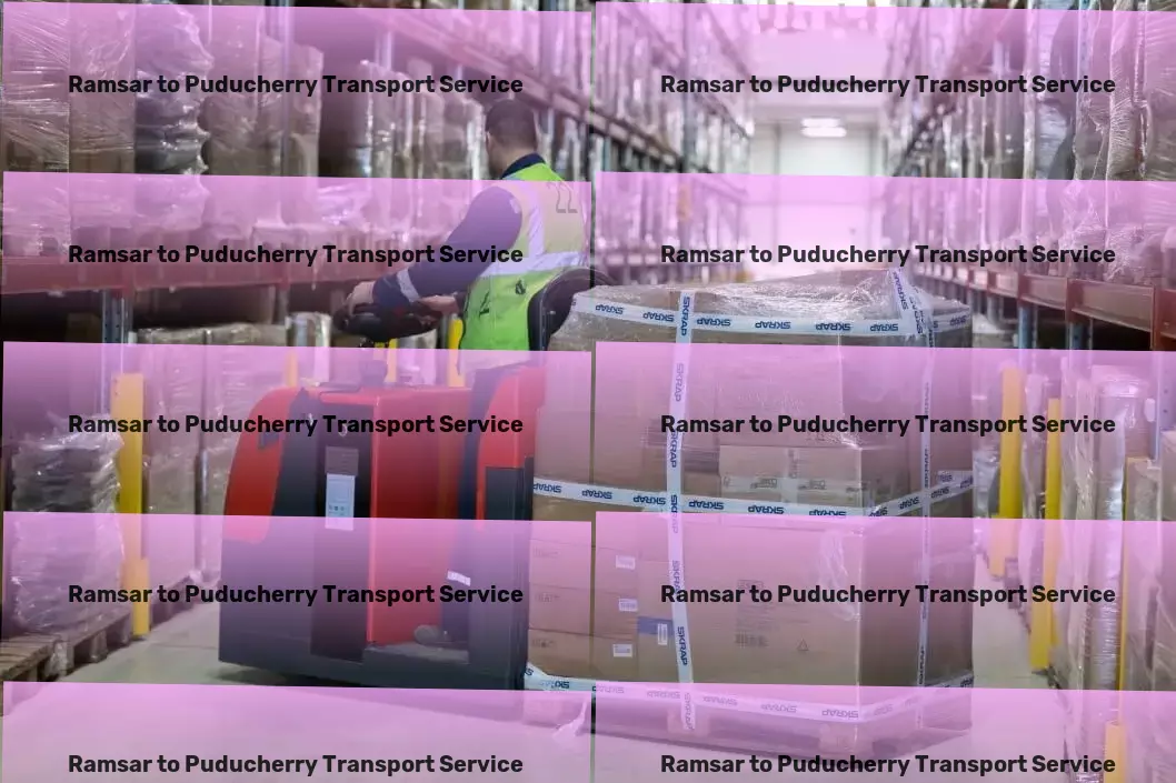 Ramsar to Puducherry Transport Efficient moving solutions