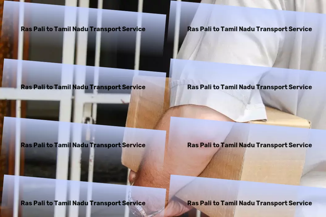 Ras Pali to Tamil Nadu Transport Smart transport solutions