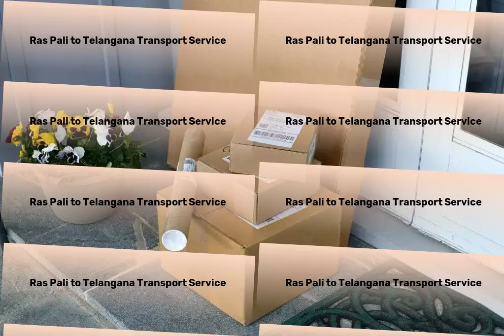 Ras Pali to Telangana Transport Express furniture relocation