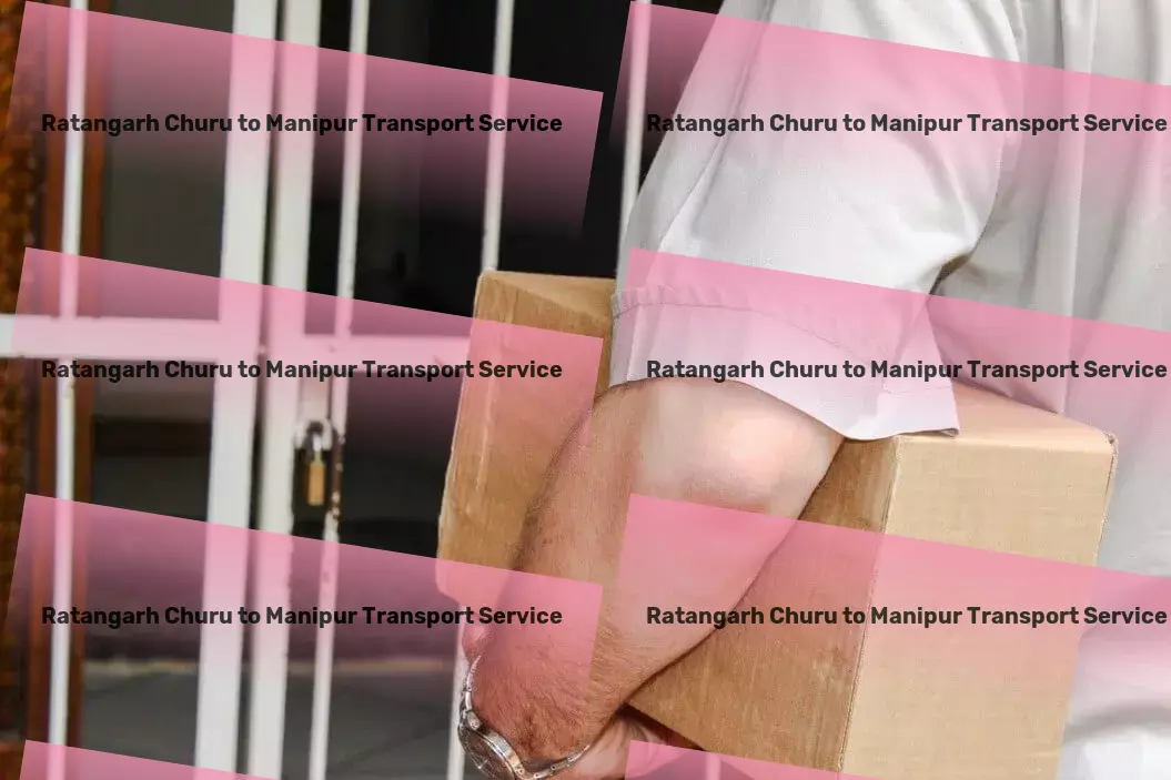 Ratangarh Churu to Manipur Transport Your partner in navigating India's diverse routes! - Event logistics services