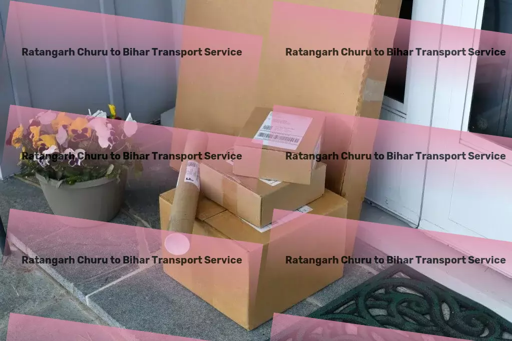 Ratangarh Churu to Bihar Transport Professional logistics solutions