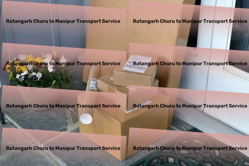 Ratangarh Churu to Manipur Transport Full-scale goods shipment services