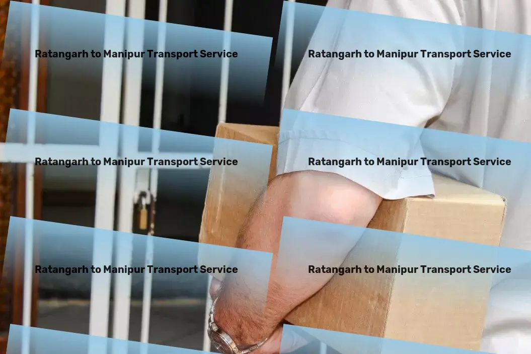 Ratangarh to Manipur Transport Sea freight services