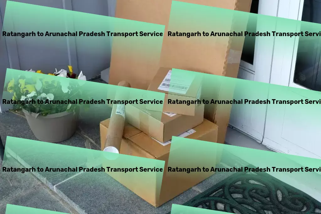 Ratangarh to Arunachal Pradesh Transport Full truckload shipping solutions