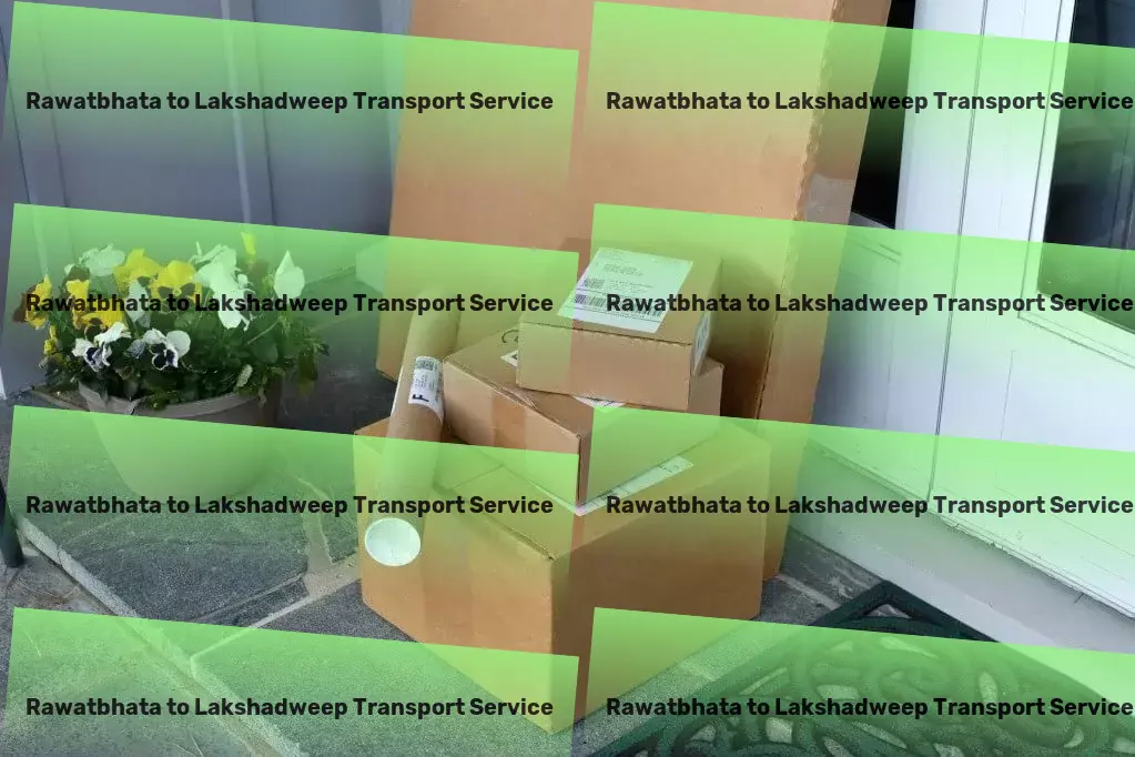 Rawatbhata to Lakshadweep Transport Enhance your shipping processes with our Indian logistics expertise! - Local bulk transport