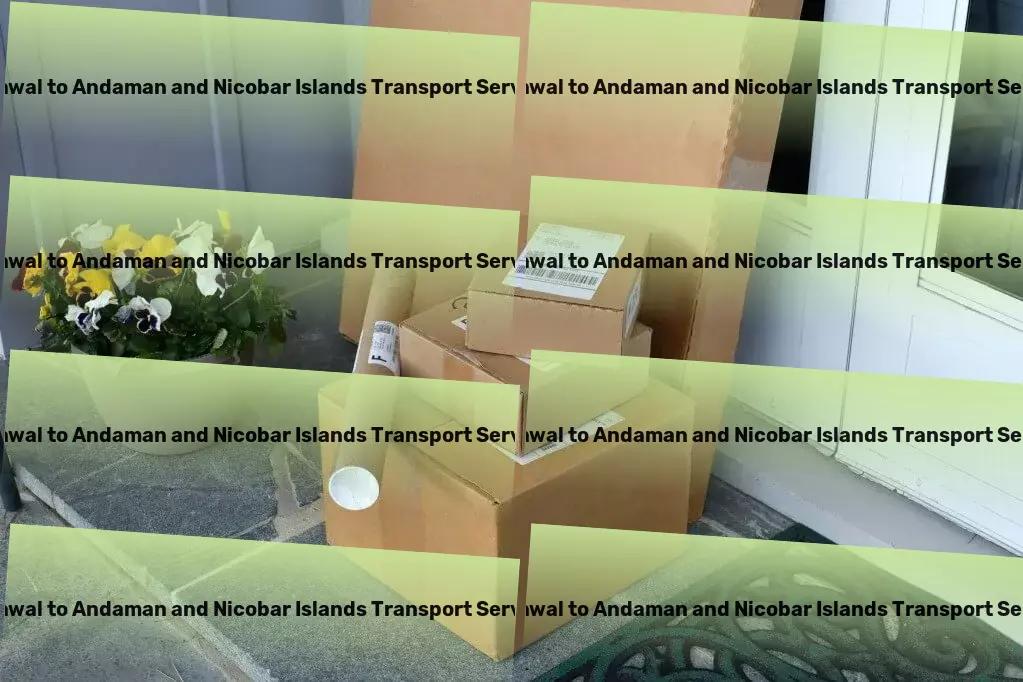 Renwal to Andaman And Nicobar Islands Transport Elevating logistic standards one delivery at a time! - Door-to-door goods shipment