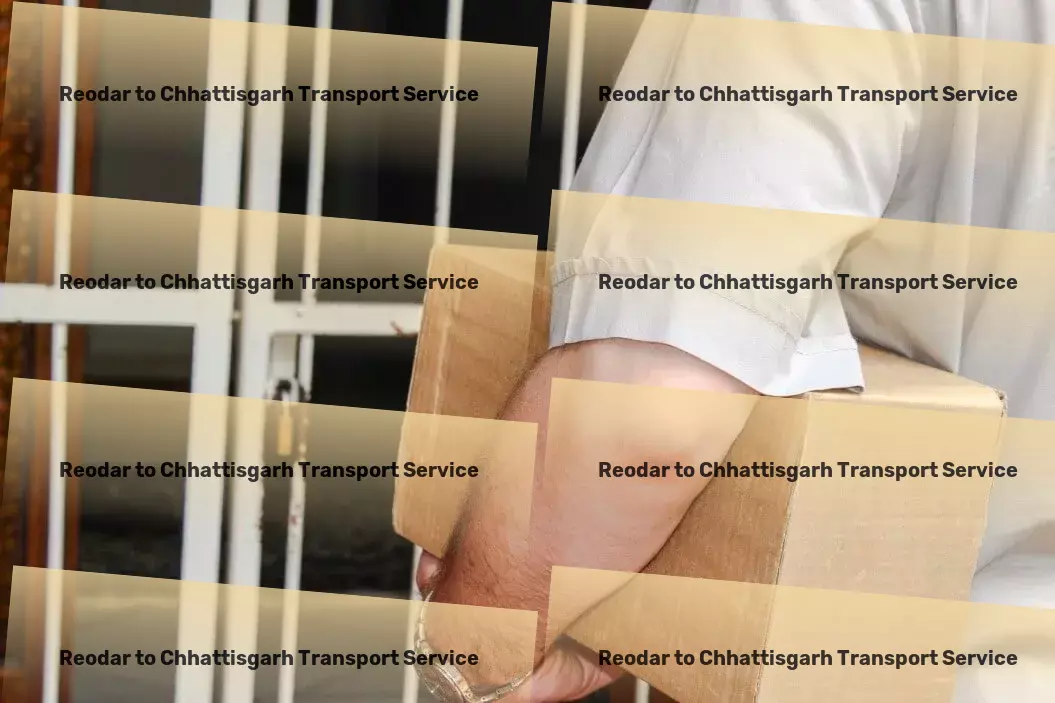 Reodar to Chhattisgarh Transport Inter-city freight forwarding