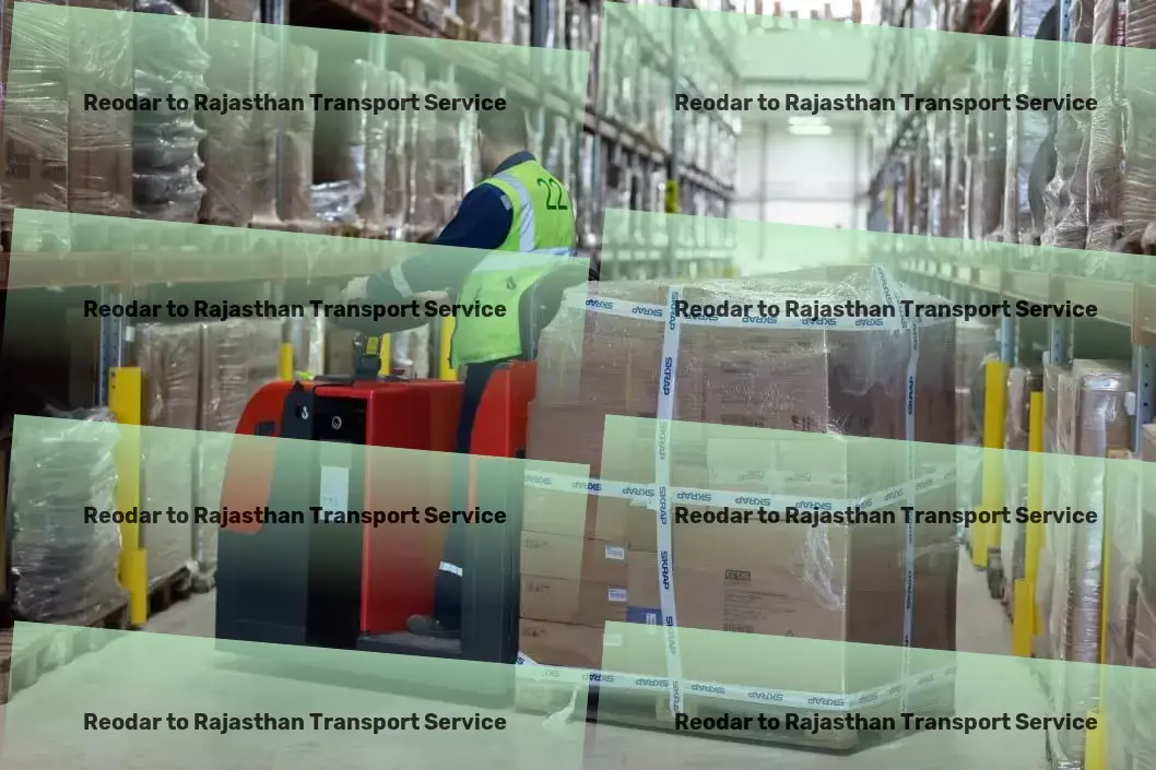 Reodar to Rajasthan Transport From last mile to long haul - your trusted partner in India. - National freight logistics