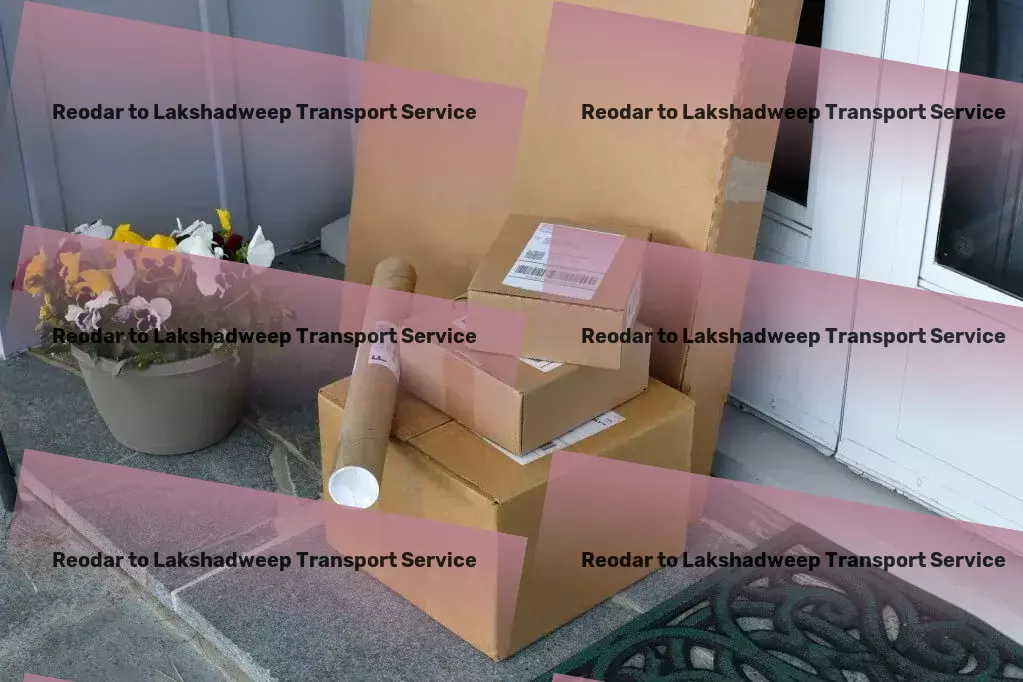 Reodar to Lakshadweep Transport Door-to-door logistics