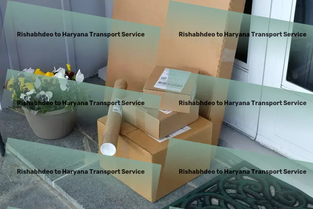 Rishabhdeo to Haryana Transport Protect your environment with eco-friendly solutions! - Citywide goods shipment solutions