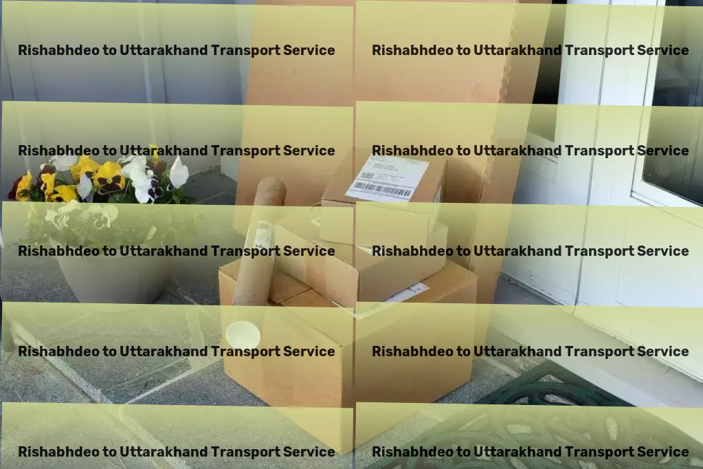 Rishabhdeo to Uttarakhand Transport Nationwide transport and logistics