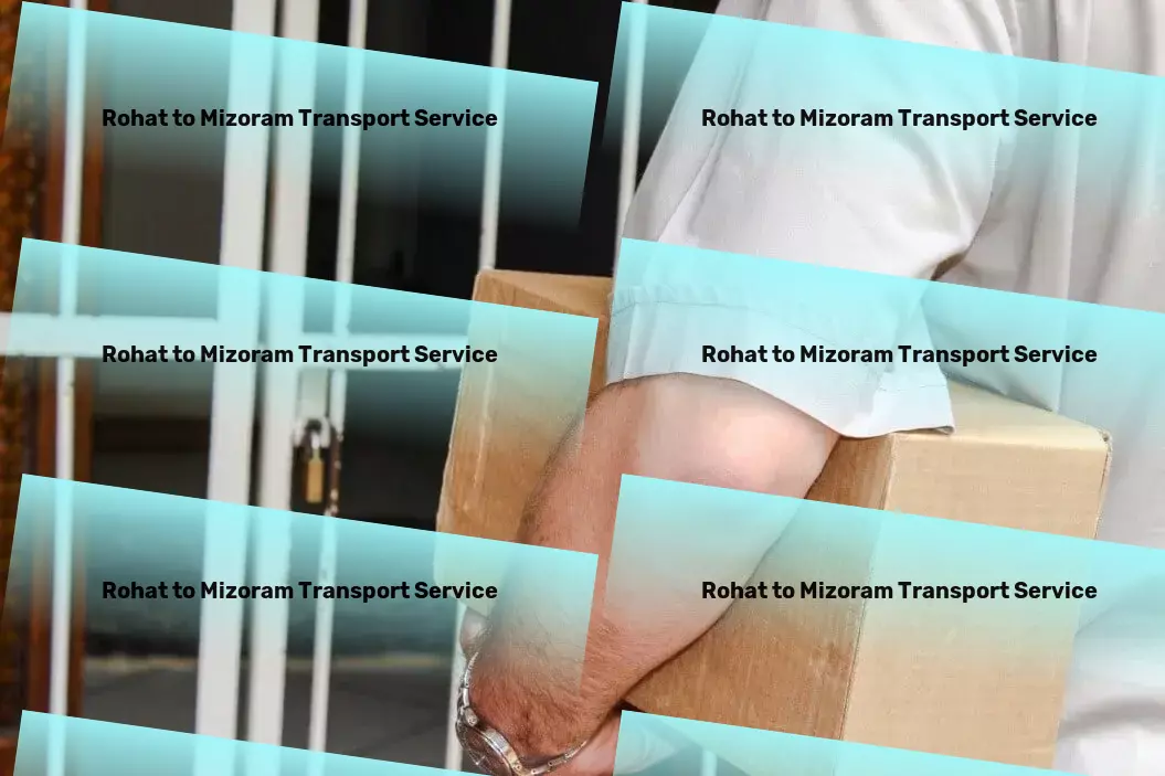 Rohat to Mizoram Transport Discover the future of shopping with us! - Door-to-door transport solutions