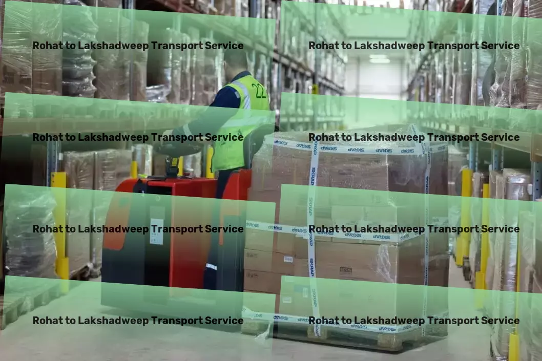 Rohat to Lakshadweep Transport High-volume cargo transport