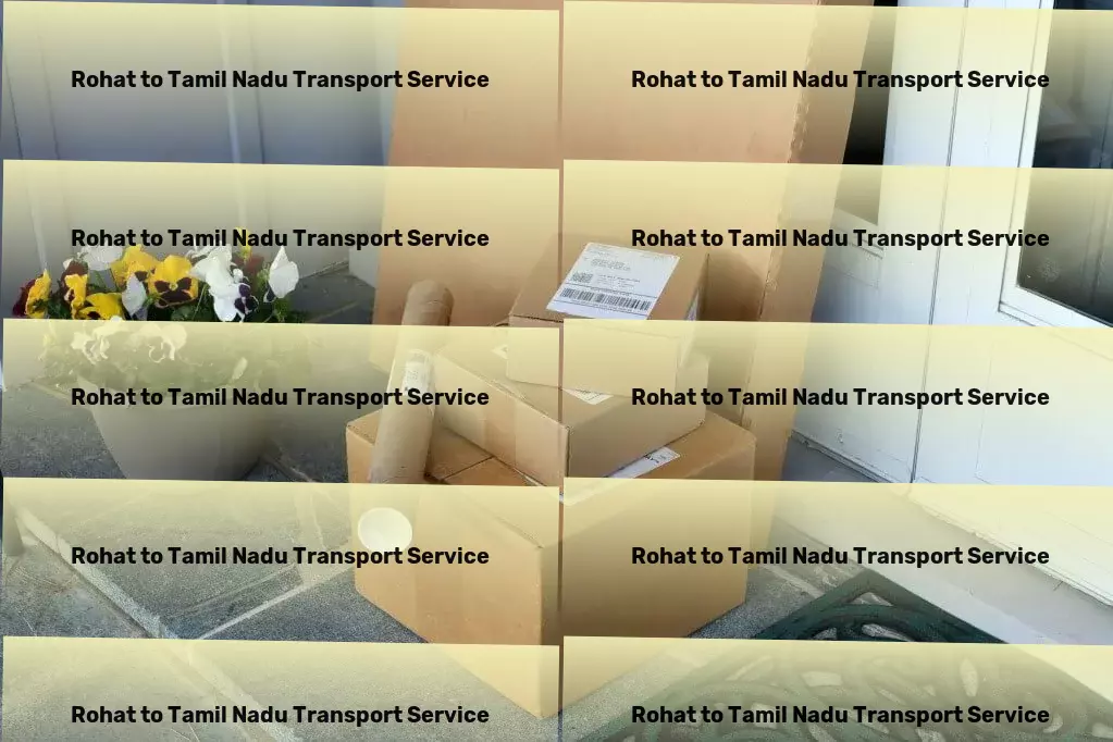 Rohat to Tamil Nadu Transport Local freight transport services