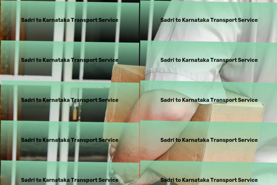 Sadri to Karnataka Transport Streamline your business operations effectively! - Nationwide goods shipping