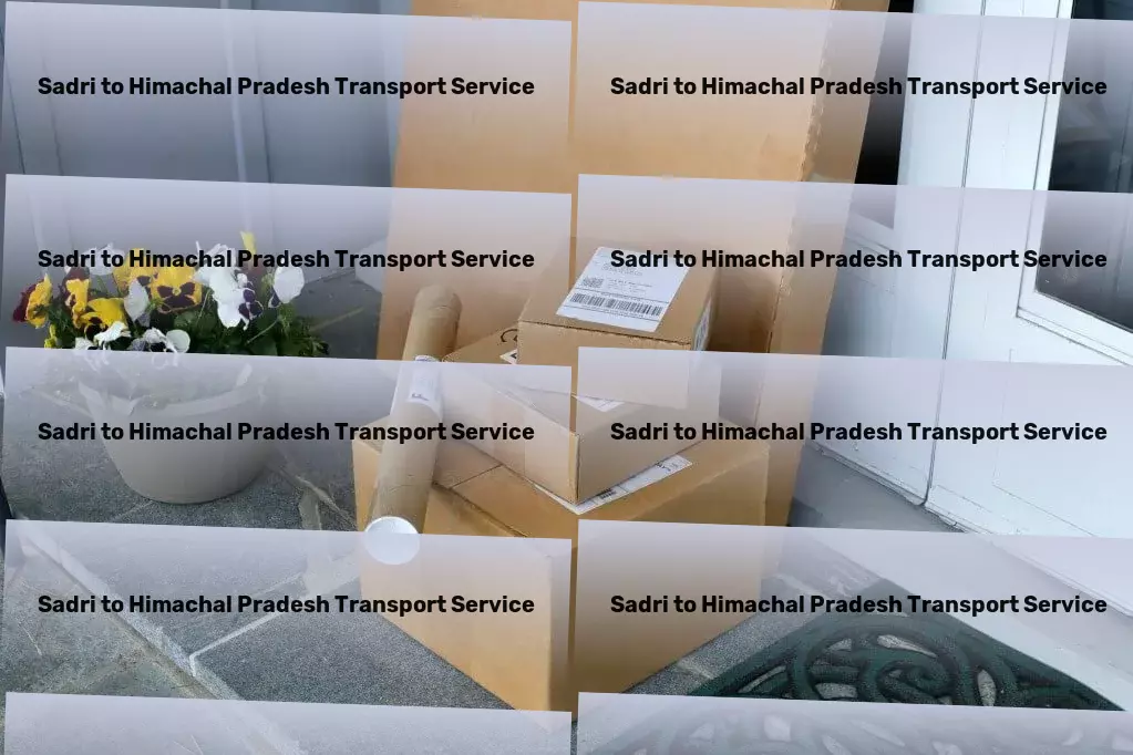 Sadri to Himachal Pradesh Transport Local goods forwarding