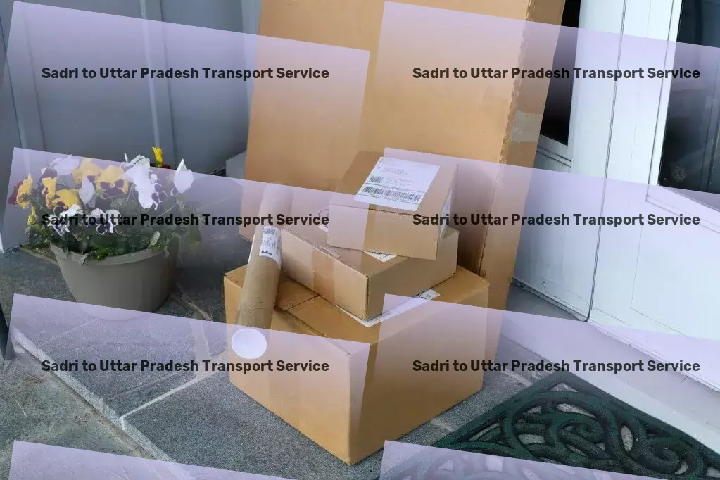 Sadri to Uttar Pradesh Transport Find harmony in life with stress-reduction strategies! - Advanced moving services