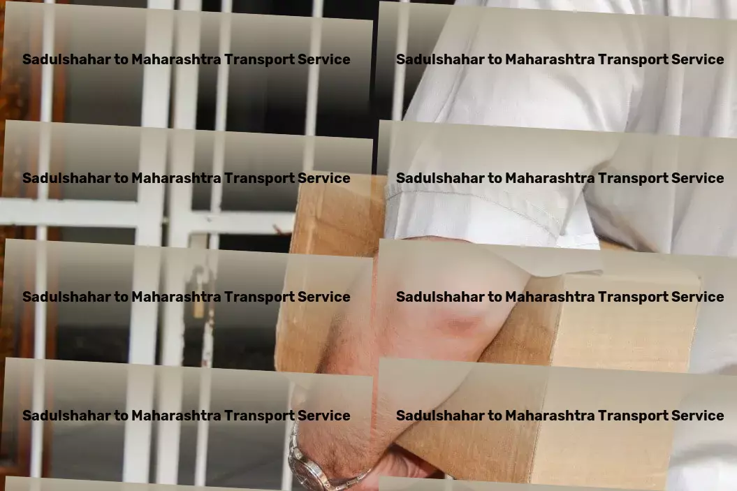 Sadulshahar to Maharashtra Transport Specialized shipping services