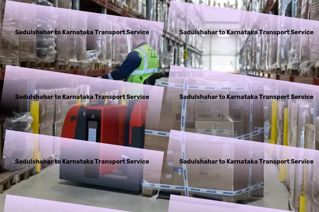 Sadulshahar to Karnataka Transport Accelerate your delivery speed with our Indian transport solutions! - Flexible shipping options