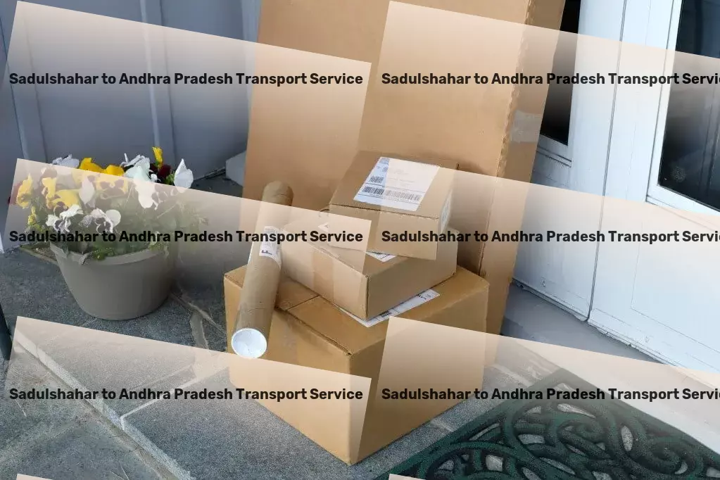 Sadulshahar to Andhra Pradesh Transport Navigate the twists and turns of modern parenting! - Long haul courier services