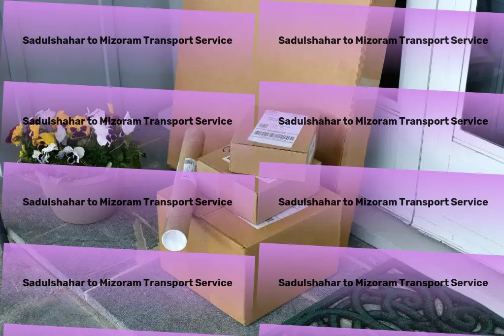 Sadulshahar to Mizoram Transport Transporter service network