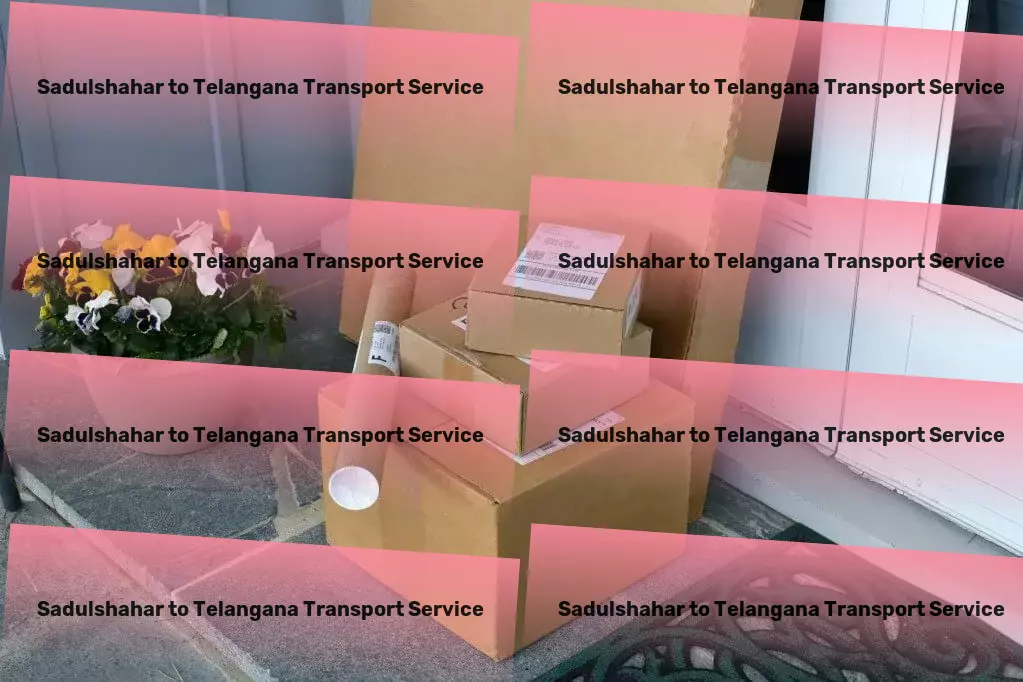 Sadulshahar to Telangana Transport Reimagine your living spaces with interior design trends! - Light load shipping services