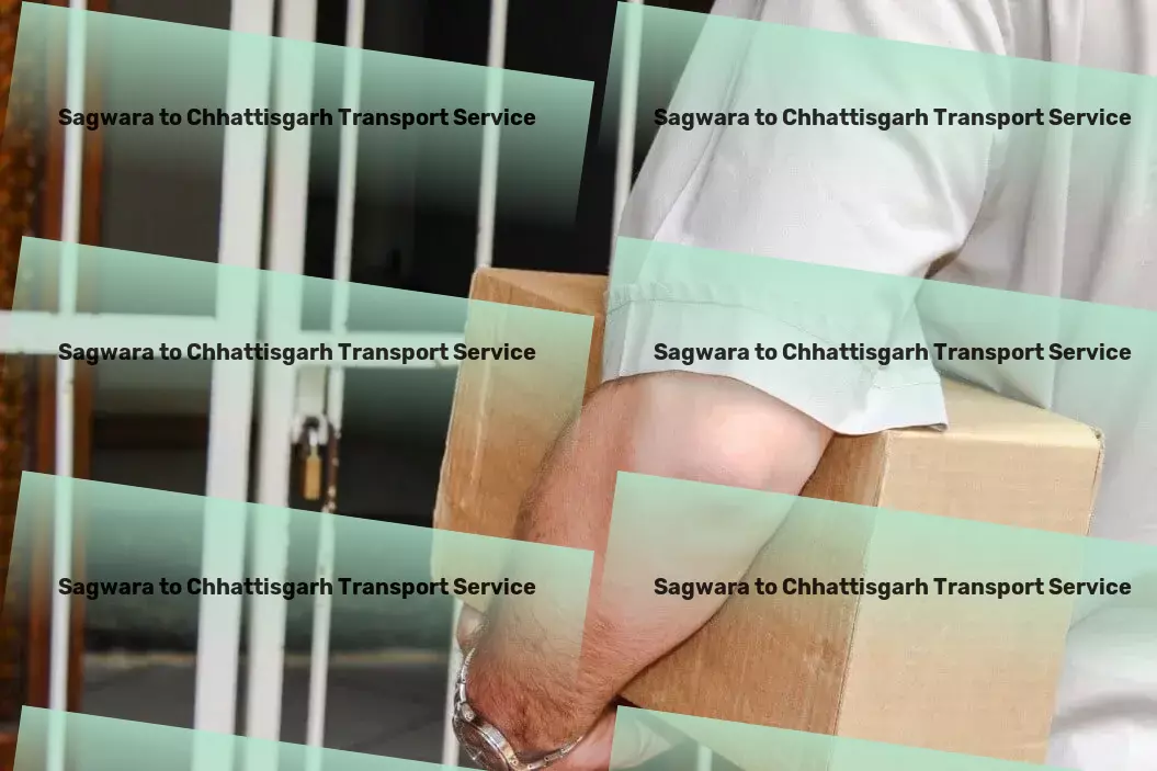 Sagwara to Chhattisgarh Transport Large item transport services