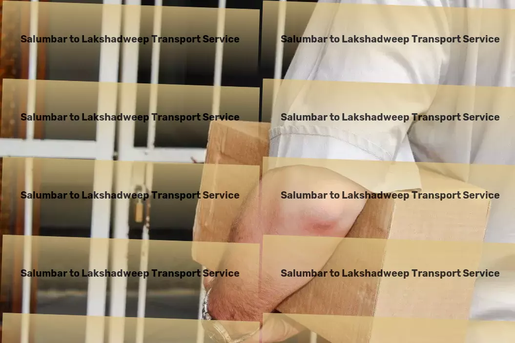 Salumbar to Lakshadweep Transport Rapid goods shipment solutions