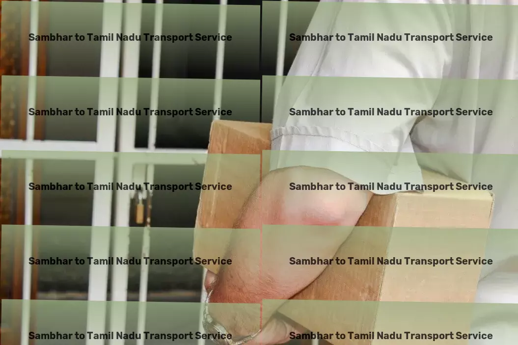 Sambhar to Tamil Nadu Transport Delivering personalized travel experiences like no other! - Large-scale cargo moving