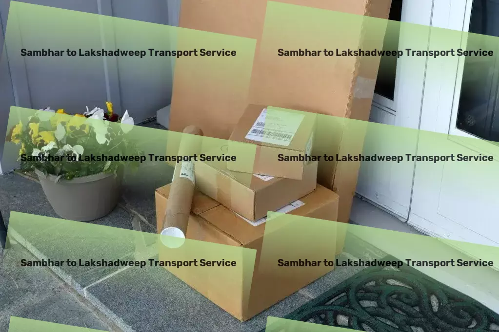 Sambhar to Lakshadweep Transport Express cargo shipment services